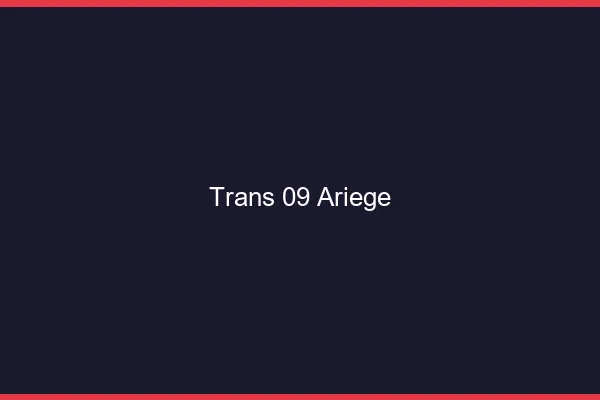 Trans 09 ariège