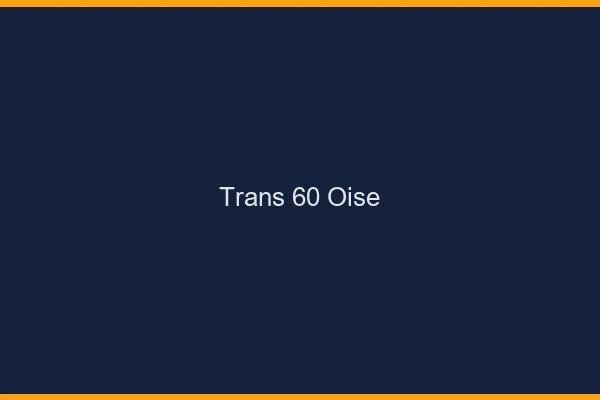 Trans 60 oise