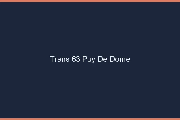 Trans 63 puy-de-dôme