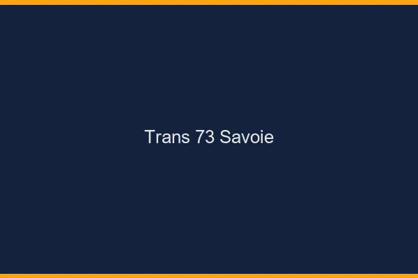 Trans 73 savoie