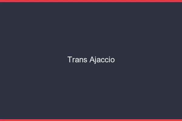 Trans Ajaccio