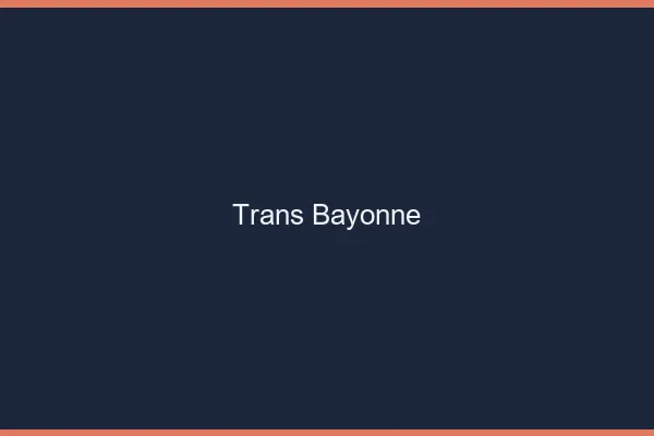 Trans Bayonne