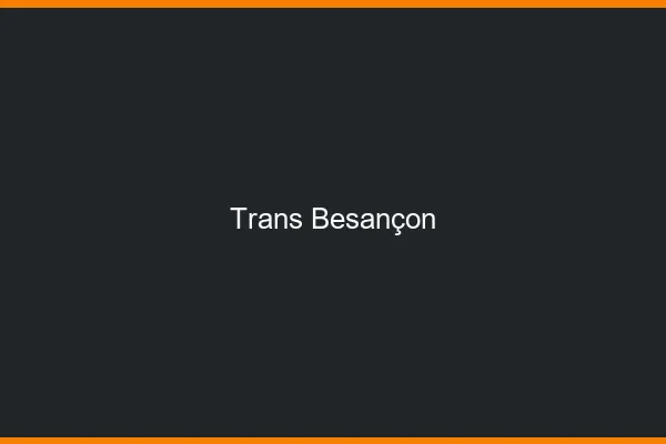 Trans Besançon