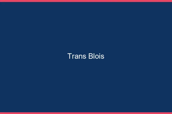 Trans Blois