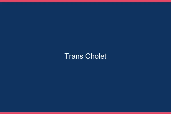 Trans Cholet