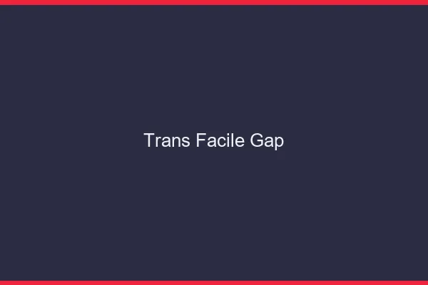 Trans facile Gap