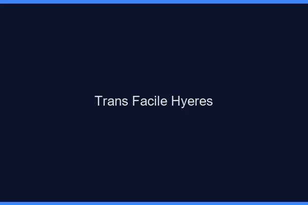 Trans facile Hyères