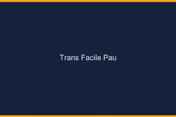 Trans facile Pau
