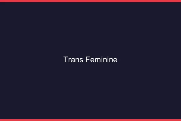 Trans féminine