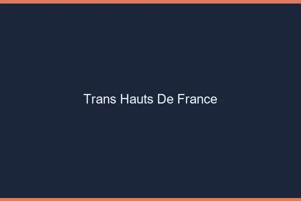 Trans Hauts-de-France