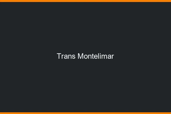 Trans Montélimar