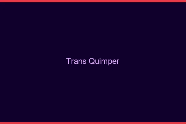 Trans Quimper