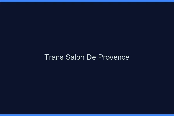 Trans Salon-de-Provence