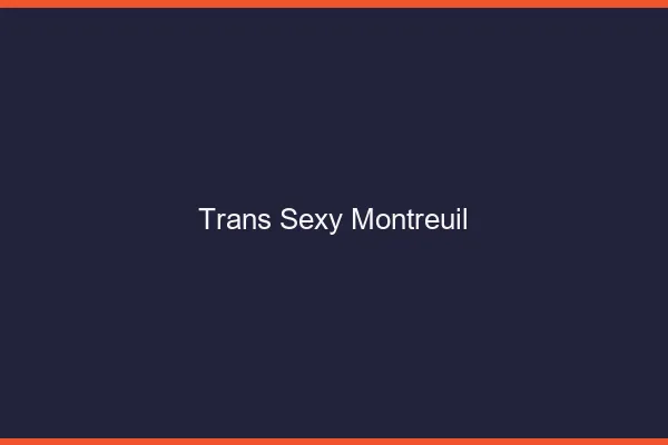 Trans sexy Montreuil