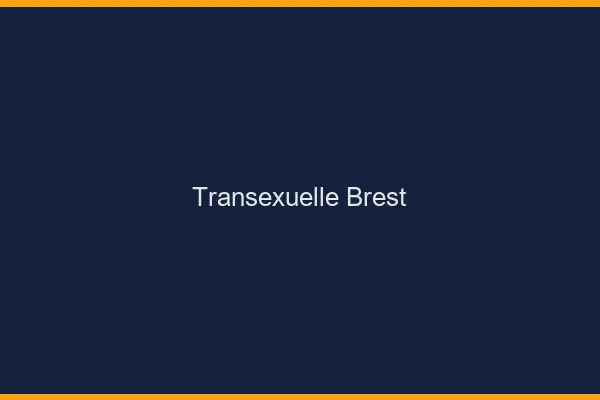 Transexuelle Brest