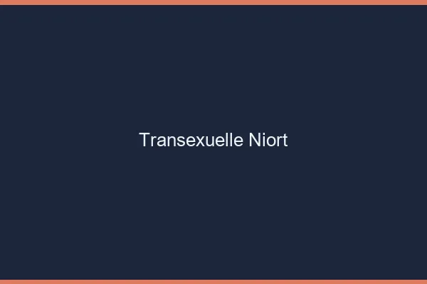 Transexuelle Niort