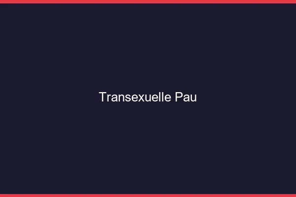 Transexuelle Pau
