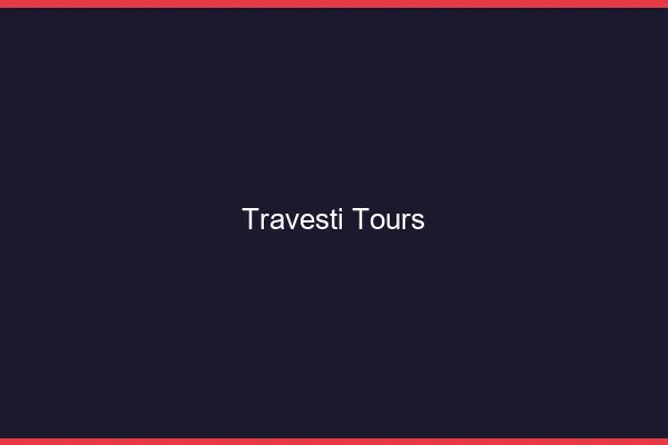 Travesti Tours